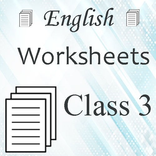 Class 3 Worksheet (English)